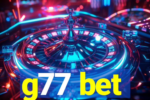 g77 bet